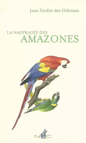 Couverture du produit · La Naufragée des Amazones