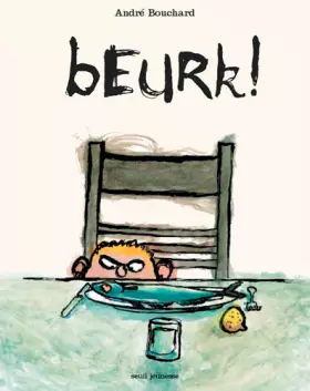 Beurk -  Andre Bouchard