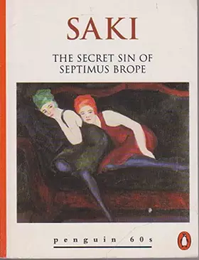Couverture du produit · Secret Sin of Septimus Brope, The