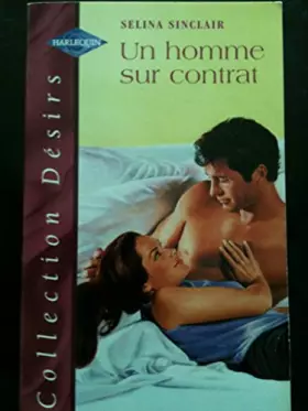 Couverture du produit · Un homme sur contrat (Collection Désirs)