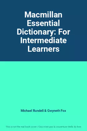 Couverture du produit · Macmillan Essential Dictionary: For Intermediate Learners