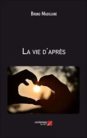 Couverture du produit · La vie d'après