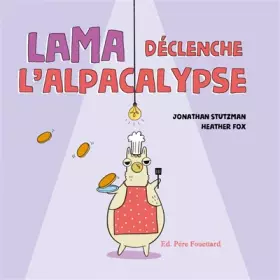 Couverture du produit · LAMA DÉCLENCHE L'ALPACALYPSE