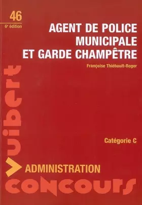 Couverture du produit · Agent de police municipale et Garde champêtre