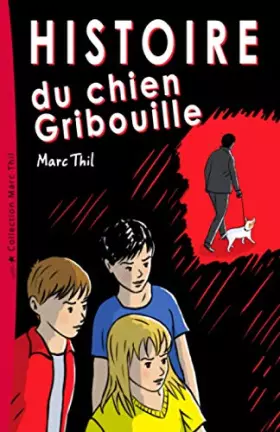 Couverture du produit · Histoire du chien Gribouille (French Edition)