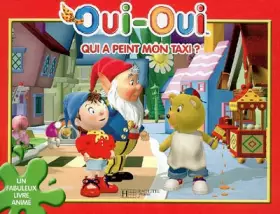 Couverture du produit · Oui-Oui : Qui a peint mon taxi ?