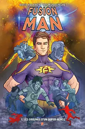 Couverture du produit · Fusion Man 1 : Les Origines d'un Super-Héros