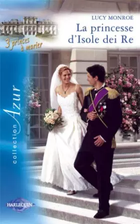 Couverture du produit · LA PRINCESSE D ISOLE DEI RE