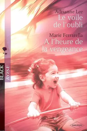 Couverture du produit · LE VOILE DE L OUBLI+HEURE DE LA VENGEANCE