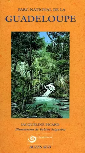 Couverture du produit · Le Parc national de la Guadeloupe