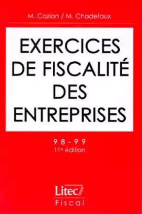 Couverture du produit · Exercices de fiscalites des entreprises 1998/1999 11e ed. (ancienne édition)