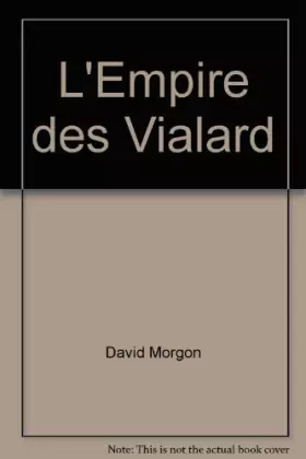 Couverture du produit · L'Empire des Vialard (Spécial-police)