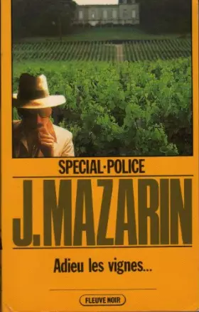 Couverture du produit · Adieu les vignes (Spécial police)