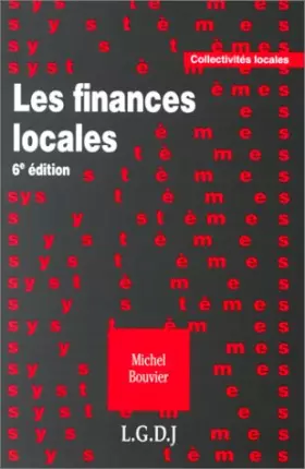 Couverture du produit · Les Finances Locales. 6eme Edition