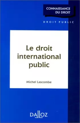 Couverture du produit · Le droit international public