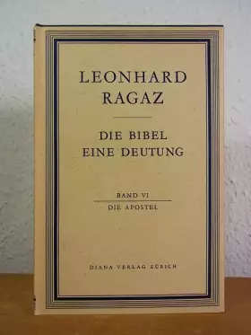 Couverture du produit · Die Bibel. Eine Deutung. Band VI: Die Apostel