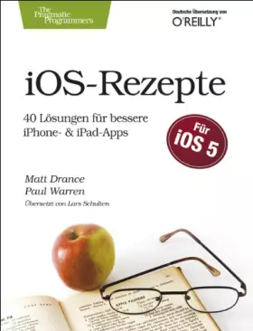 Couverture du produit · iOS-Rezepte: 40 Lösungen für bessere iPhone- & iPad-Apps