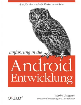 Couverture du produit · Einführung in die Android-Entwicklung: Apps für den Android Markt entwickeln