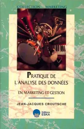 Couverture du produit · Pratiques de l'analyse des données en marketing et gestion