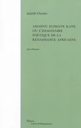 Couverture du produit · Amadou Elimane Kane ou L'imaginaire poétique de la renaissance africaine