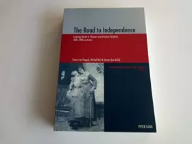 Couverture du produit · The Road to Independence: Leaving Home in Western and Eastern Societies, 16th-20th centuries (Population, Famille et Société / 