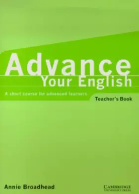 Couverture du produit · Advance your English Teacher's book: A short course for advanced learners