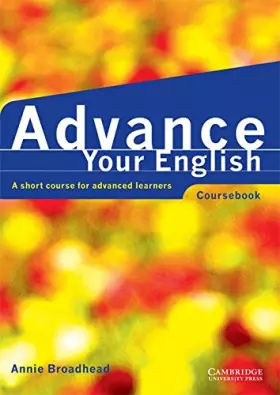 Couverture du produit · Advance your English Coursebook: A short course for advanced learners