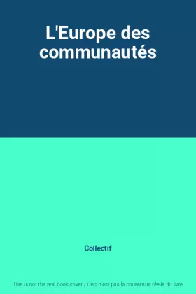Couverture du produit · L'Europe des communautés