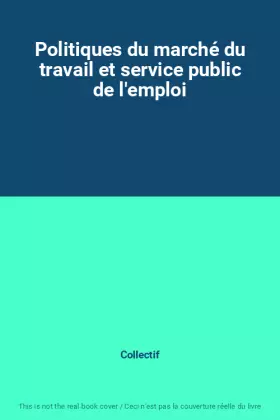 Couverture du produit · Politiques du marché du travail et service public de l'emploi