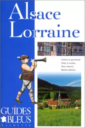 Couverture du produit · Guide Bleu : Alsace Lorraine