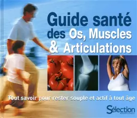 Couverture du produit · GUIDE SANTE DES MUSCLES, OS ET ARTICULATIONS