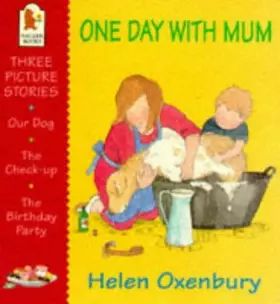 Couverture du produit · One Day with Mum (First Picture Books)