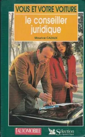 Couverture du produit · Vous et votre voiture: Le conseiller juridique