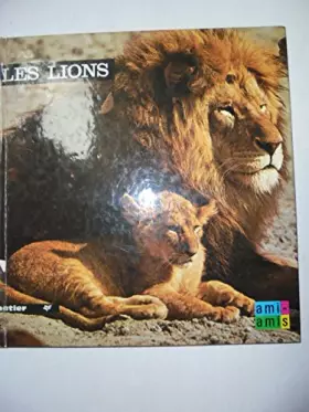 Couverture du produit · Les lions Images de la nature