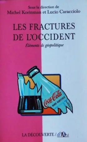 Couverture du produit · Les fractures de l'Occident : Éléments de géopolitique