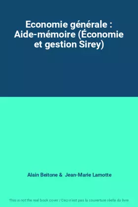 Couverture du produit · Economie générale : Aide-mémoire (Économie et gestion Sirey)