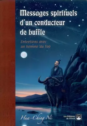 Couverture du produit · Messages spirituels d'une conducteur de buffle: Entretiens avec un homme du tao