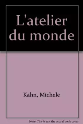Couverture du produit · L'Atelier du monde