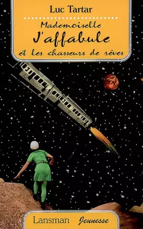 Couverture du produit · Mademoiselle J'Affabule et Chasseurs