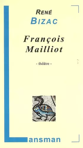 Couverture du produit · François Mailliot