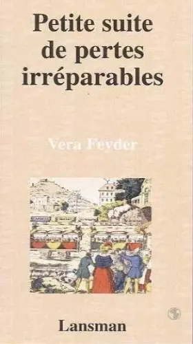 Couverture du produit · Petite suite de pertes irréparables