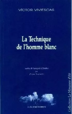 Couverture du produit · La technique de l'homme blanc