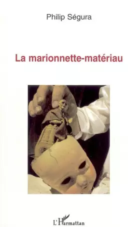 Couverture du produit · La marionnette-matériau