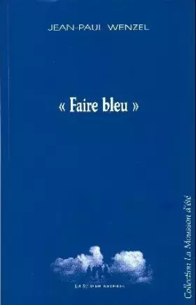 Couverture du produit · Faire bleu