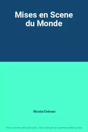 Couverture du produit · Mises en Scene du Monde