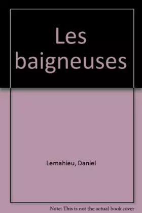 Les baigneuses -  Daniel Lemahieu