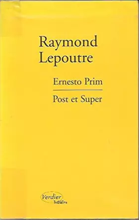 Couverture du produit · Ernesto prim post et super