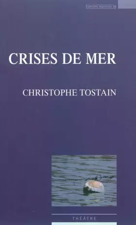 Couverture du produit · Crises de mer
