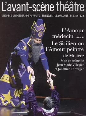 Couverture du produit · L'Avant-Scene Theatre n°1182  L'amour medecin suivi de le sicilien ou l'amour peintre