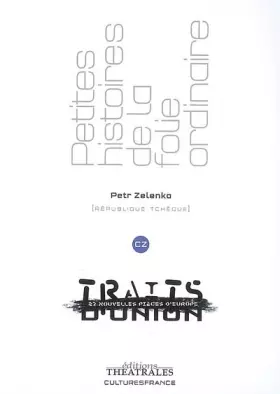 Couverture du produit · Petites histoires de la folie ordinaire